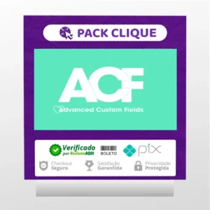 ACF - Advanced Custon Fields + addons (Completo)
