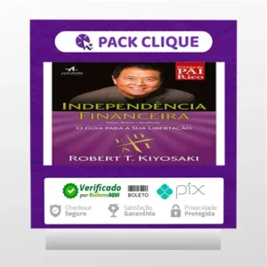 Independencia Financeira - Robert Kiyosaki
