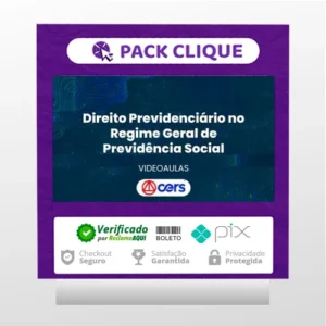 Curso de Prática Forense em Direito Previdenciário no Regime Geral de Previdência Social - CERS