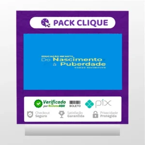 Educação Infantil do Nascimento a Puberdade - Samia Marsili