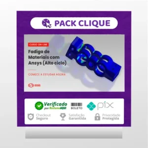 Curso de Fadiga de Materiais com Ansys (Alto Ciclo) - Iesss