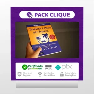 Trabalhe 4 Horas por Semena - Tim Ferriss