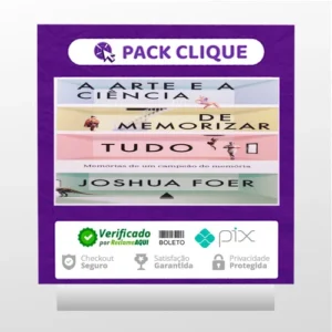 A Arte e a Ciência de Memorizar Tudo - Joshua Foer