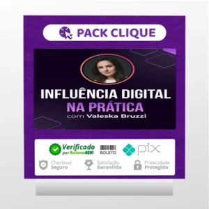 Influência Digital na Prática - Valeska Bruzzi