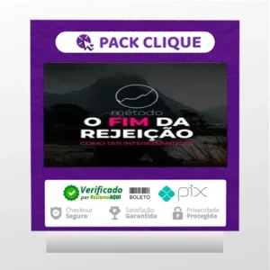 Método O Fim da Rejeição: Como Ser Interessante 2.0 - Roberto Coelho