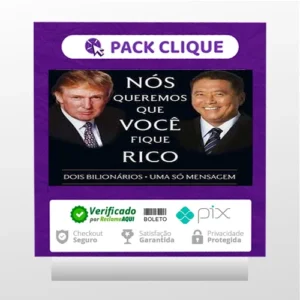Nós Queremos Que Voce Fique Rico - Robert Kiyosaki, Donald Trump