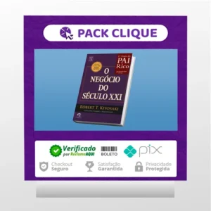 O Negocio do Seculo XXI - Robert Kiyosaki