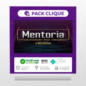 Mentoria de Produtividade, Foco e Disciplina: Método Cronos - Wendell Carvalho 2022