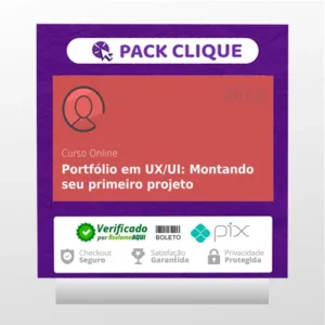 Portfólio em UX/UI: Montando Seu Primeiro Projeto - Alura