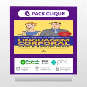 Desvendando os Segredos da Linguagem Corporal - Allan e Bárbara Pease