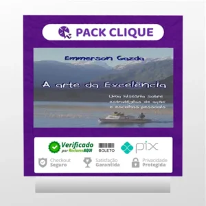 A Arte da Excelência - Emmerson Gazda