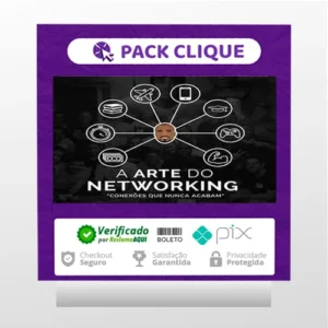 A Arte do Networking - Raiam Santos