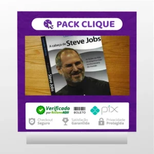 A Cabeça de Steve Jobs - Leander Kahney