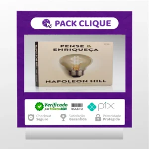 Pense e Enriqueça - Napoleon Hill