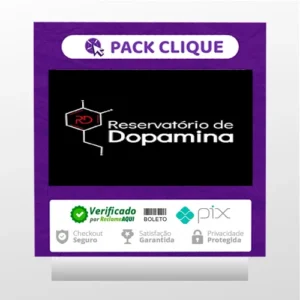 Reservatório de Dopamina - Eslen Delanogare