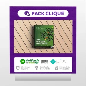 Uma Vida Com Propósitos - Rick Warren