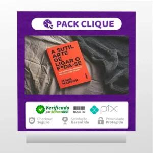 A Sutil Arte de Ligar o Foda-se - Mark Manson