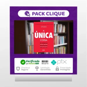 A Única Coisa - Gary Keller