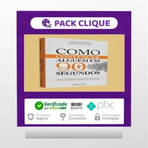 Como Convencer Alguém em 90 Segundos - Nicholas Boothman [UBOOK]