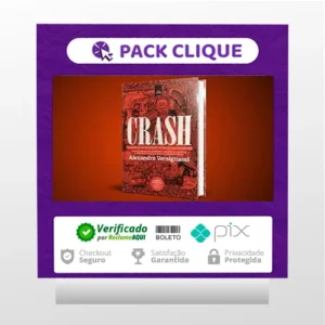 Crash: Uma Breve História Da Economia - Alexandre Versignassi