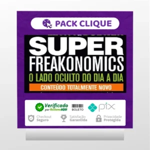 Freakonomics: O Lado Escondido de Todas a Coisas - Steven d. Levitt e Stephen J. Dubner