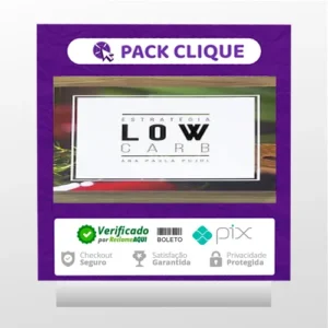 Estratégia Low Carb - Ana Paula Pujol