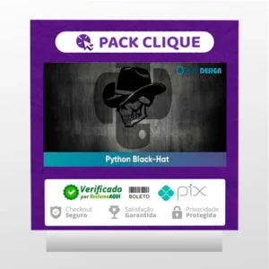 Python Black-Hat voltado para Segurança Computacional - Weidsom Nascimento
