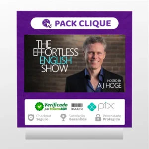Curso de Inglês Effort Less - Aj Hoge
