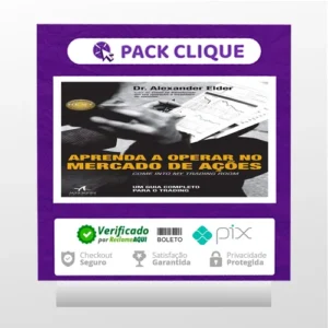 Aprenda a Operar no Mercado de Ações - Alexander Elder