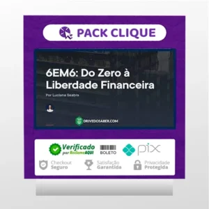 Empiricus: 6Em6 do Zero À Liberdade Financeira - Luciana Seabra