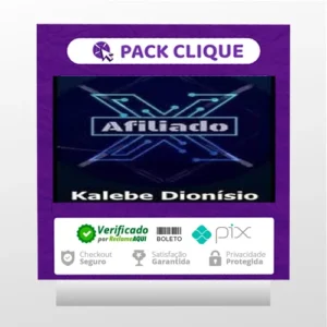 Afiliado X - Kalebe Dionísio