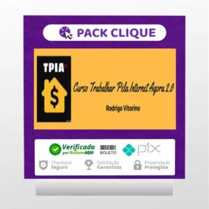 Trabalhar Pela Internet Agora 2.0 - Rodrigo Vitorino