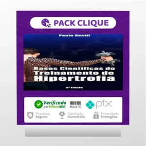 Bases Científicas do Treinamento de Hipertrofia - Paulo Gentil