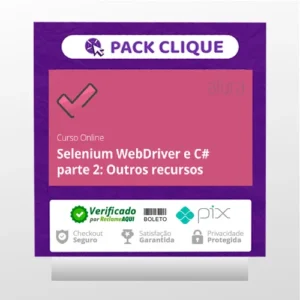 Alura: Selenium Webdriver e C# Parte 2, Outros Recursos - Daniel Portugal