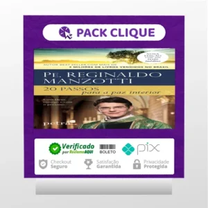 20 Passos para a Paz Interior - Padre Reginaldo Manzotti