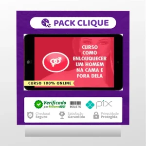 Como Enlouquecer os Homens na Cama e Fora Dela - Vanessa de Oliveira