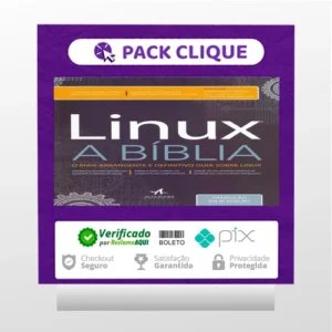 Linux: A Bíblia - Editora Alta Books