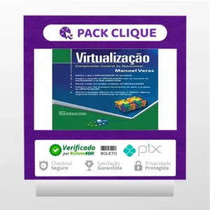 Virtualização: Componente Central do Datacenter - Manoel Veras