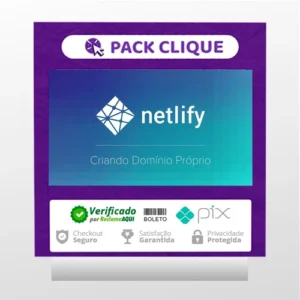 Curso Netlify: Como Hospedar seu Site de Graça - Willian Justen