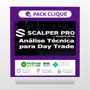 Scalper Pro: Análise Técnica Para Day Trade - Aliakyn Pereira de Sá