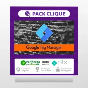 Google Tag Manager - GTM - Essencial na Prática