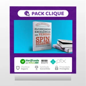 Alcançando Excelência em Vendas: Spin Selling - Neil Rackham
