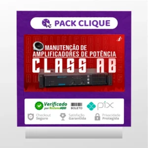 Especialista em manutenção de Amplificadores de audio - Classe A, AB e D